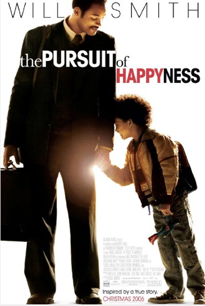 The Pursuit of Happyness The Pursuit of Happyness