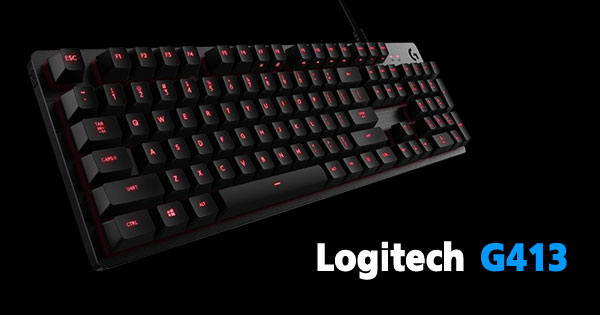 Logitech G413 คีย์บอร์ดเกมมิ่ง Logitech G413 คีย์บอร์ดเกมมิ่ง