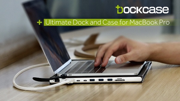 DockCase เคส MacBook Pro