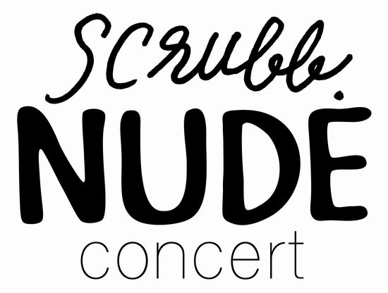 Scrubb Nude Concert