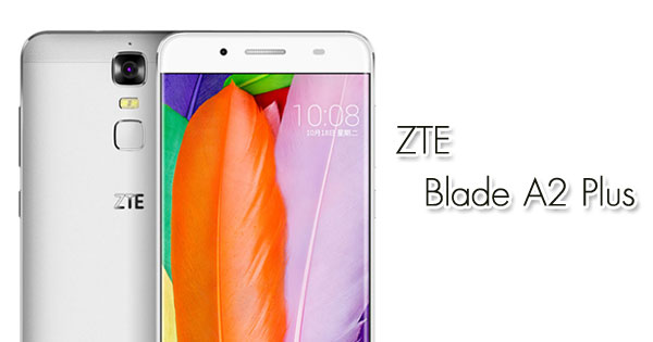 ZTE เปิดตัว Blade A2 Plus