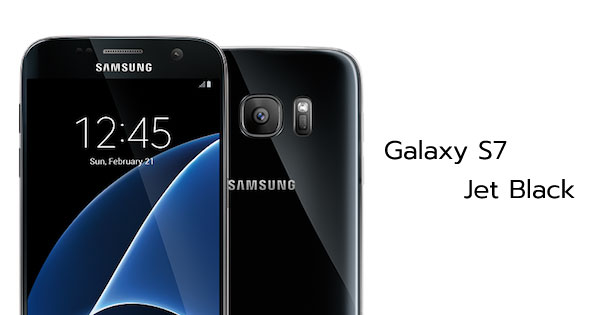 Galaxy S7 สีดำเงา Jet Black