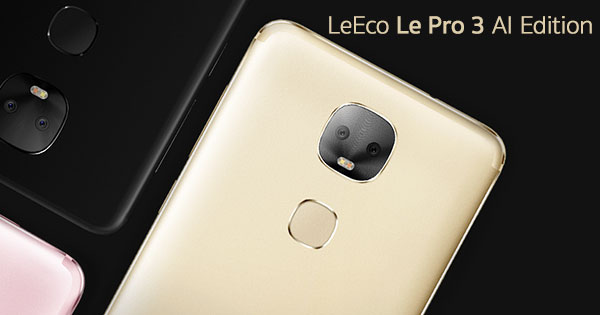 LeEco Le Pro 3 AI Edition