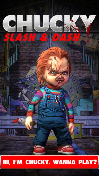 Chucky slash and dash android