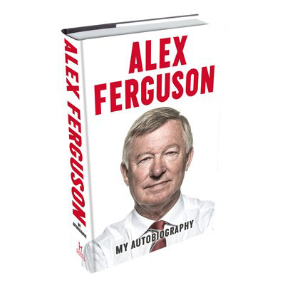 Alex Ferguson: My Autobiography